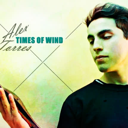 ALEX TORRES - Times Of Wind
