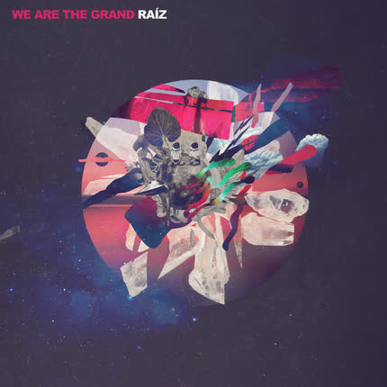 WE ARE THE GRAND - Raíz