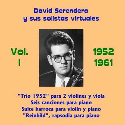 DAVID SERENDERO - David Serendero y Sus Solistas Virtuales Vol. I