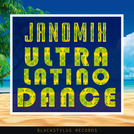 JANOMIX - Ultra Latino Dance