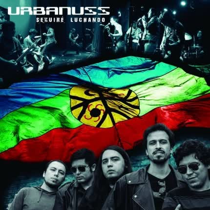 URBANUSS - Seguiré luchando (Mapuche)