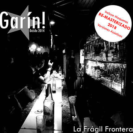 GARIN! - La Frágil Frontera (Remasterizado 2018)
