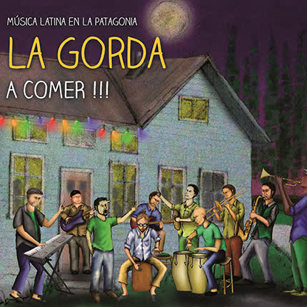 LA GORDA - A Comer!!!