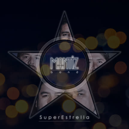 MANTIZ BAND - Super Estrella