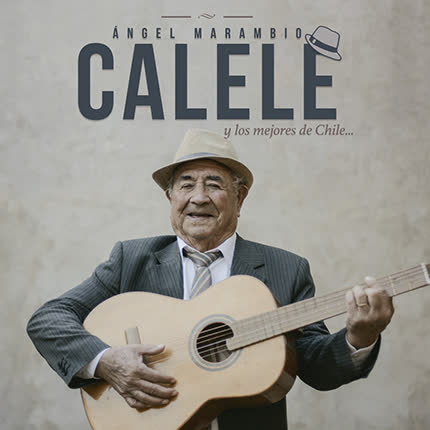 CALELE Y LOS MEJORES DE CHILE - Calele y Los Mejores de Chile