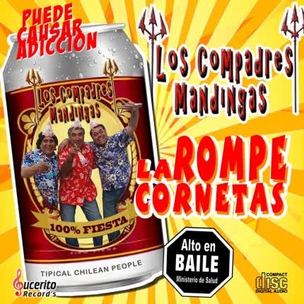 LOS COMPADRES MANDINGAS - La Rompecorneta