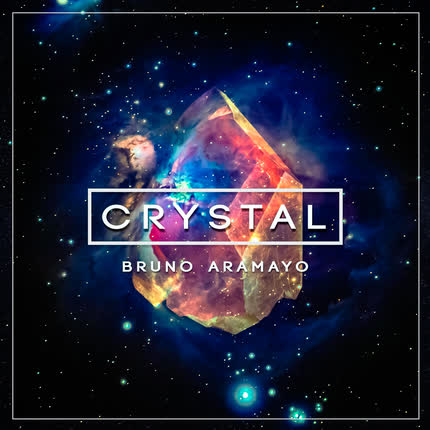 BRUNO ARAMAYO - Crystal