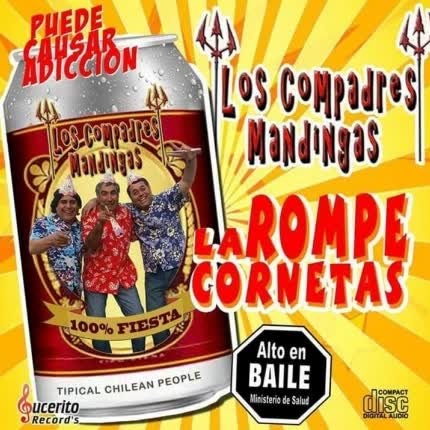 LOS COMPADRES MANDINGAS - La Rompecornetas