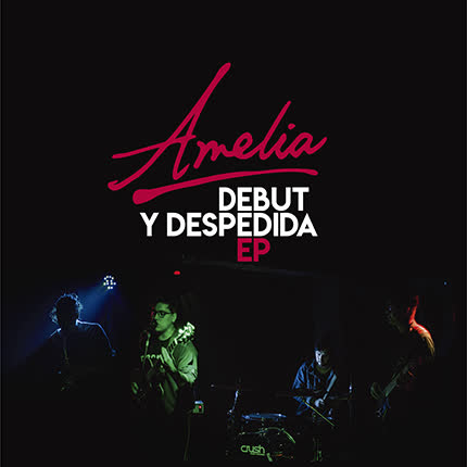 AMELIA - Debut y despedida EP