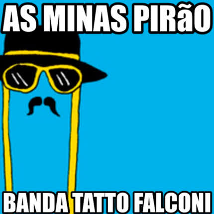 TATTO FALCONI TTF - As Minas Pirão