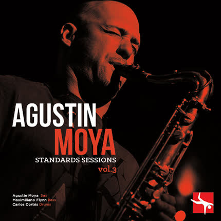 AGUSTIN MOYA - Standards Sessions Vol. 3