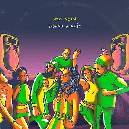 MC YEIN - Black Music