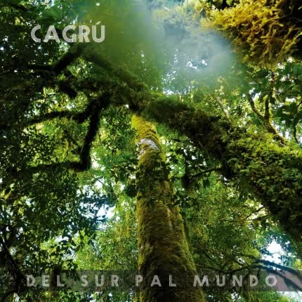 CAGRU - Del Sur Pal Mundo