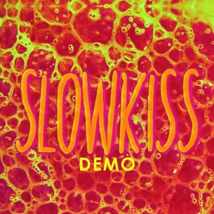 SLOWKISS - Demo