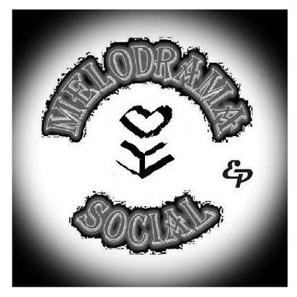 MELODRAMA SOCIAL - Melodrama Social