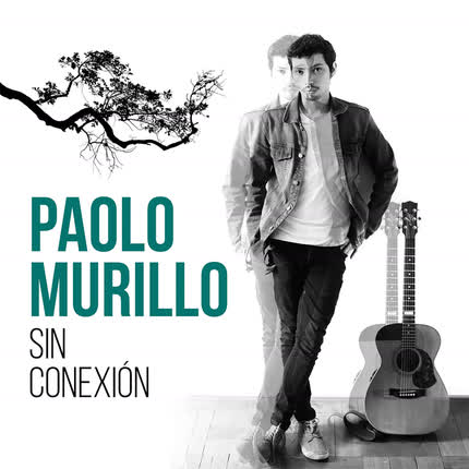 PAOLO MURILLO - Sin Conexión