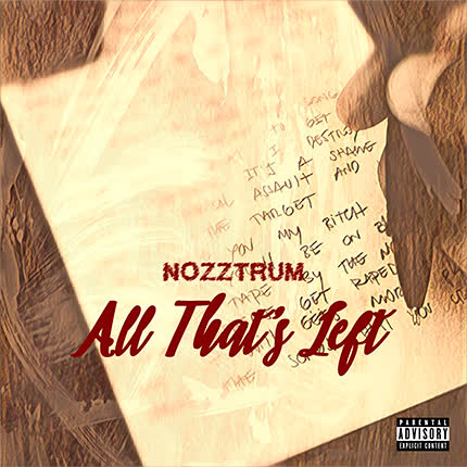 NOZZTRUM - All Thats Left