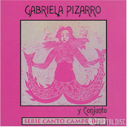 GABRIELA PIZARRO - Serie canto campesino