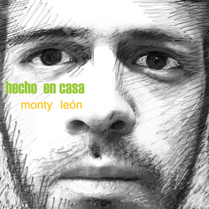 MONTY LEON - Hecho en casa