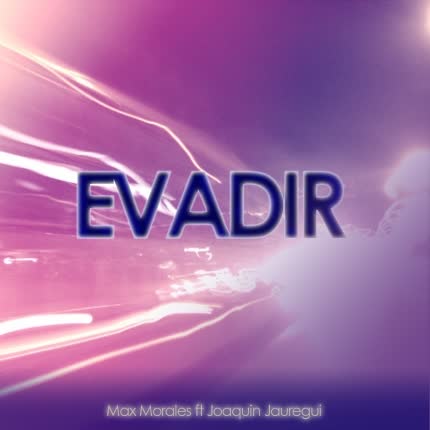 MAX MORALES - Evadir
