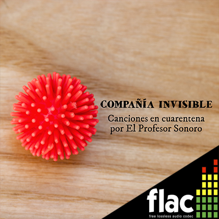 EL PROFESOR SONORO - Compañía Invisible (FLAC)