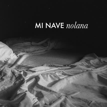 NOLANA - Mi Nave