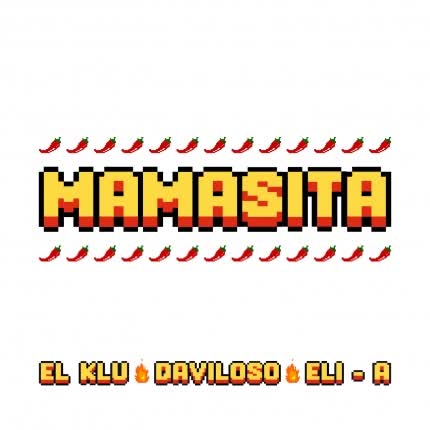EL KLU - Mamasita (feat. Davilos & Eli-A)
