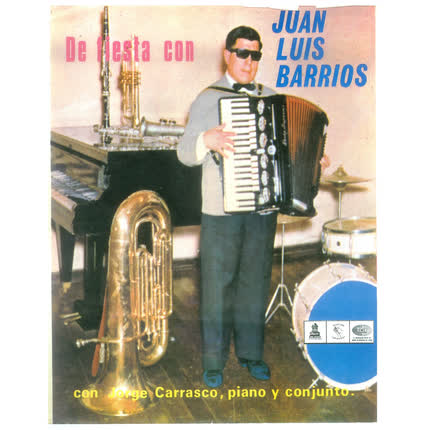 JUAN LUIS BARRIOS - De Fiesta con Juan Luis Barrios