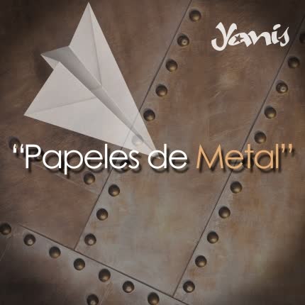 YANIS VERA - Papeles de Metal