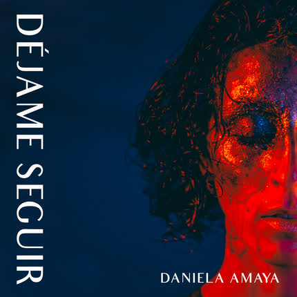 DANIELA AMAYA - Déjame Seguir (Single)