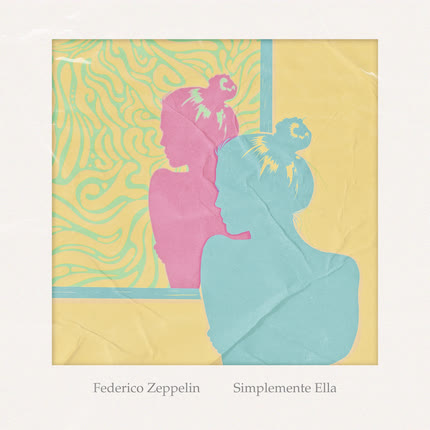 FEDERICO ZEPPELIN - Simplemente Ella