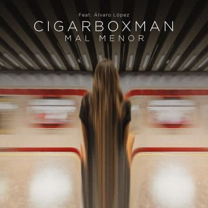 CIGARBOX MAN - Mal Menor (feat. Álvaro López)