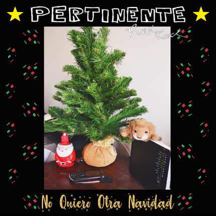 PERTINENTE PUNK ROCK - No Quiero Otra Navidad