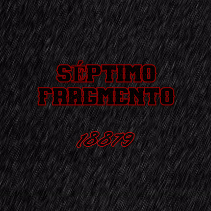 SEPTIMO FRAGMENTO -  18879