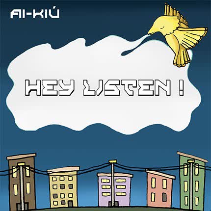 AI-KIU - Hey Listen!