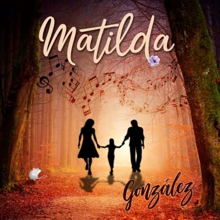 GONZALEZ - Matilda