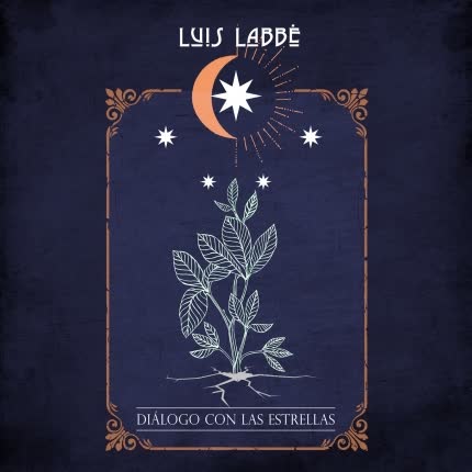 LUIS LABBE - Diálogo con las Estrellas