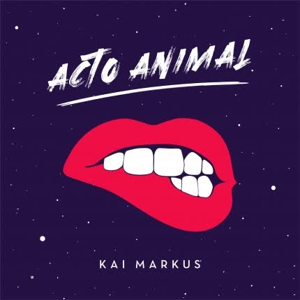 KAI MARKUS - Acto Animal
