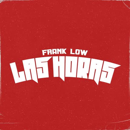 FRANK LOW - Las Horas