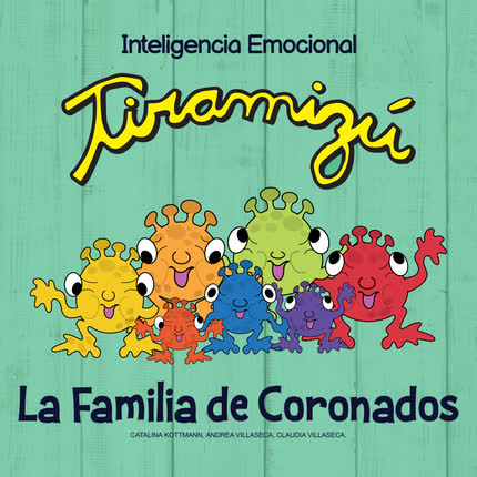 TIRAMIZU - La Familia de Coronados