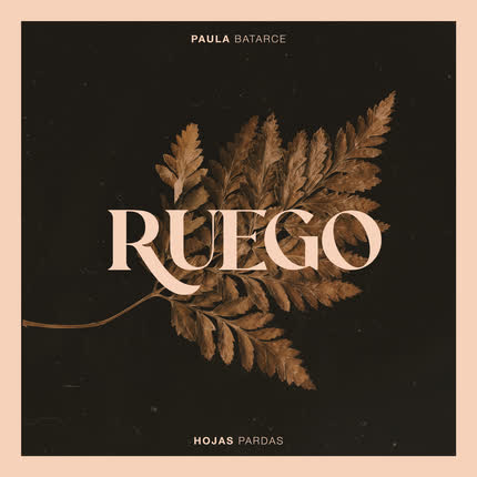 PAULA BATARCE - Ruego