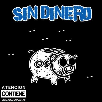 SIN DINERO - Demo 2007