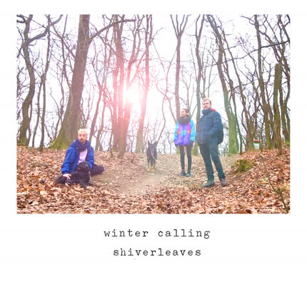 SHIVERLEAVES - Winter Calling
