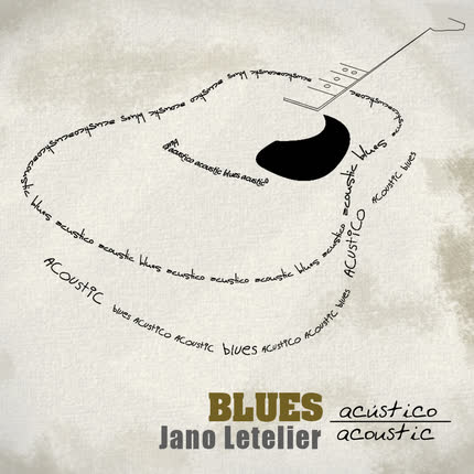 JANO LETELIER - Acoustic Blues