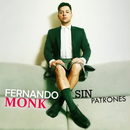 FERNANDO MONK - Sin Patrones
