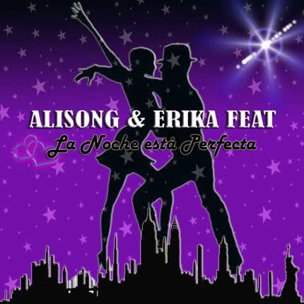 ALISONG - La Noche Está Perfecta (feat. Erika Singer)