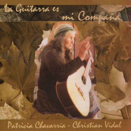 PATRICIA CHAVARRIA - CHRISTIAN VIDAL - La Guitarra es mi Compaña