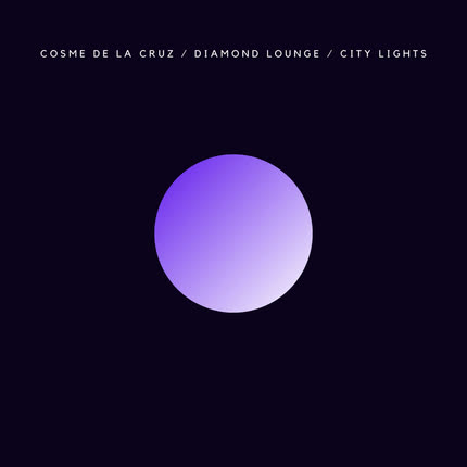 COSME DE LA CRUZ - City Lights