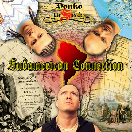 DONKO Y LA SECTA - Sudamerican Connection