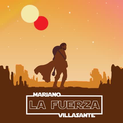 MARIANO VILLASANTE - La Fuerza